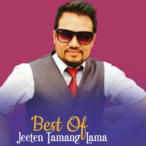 Best Of Jeeten Tamang Lama_poster_image