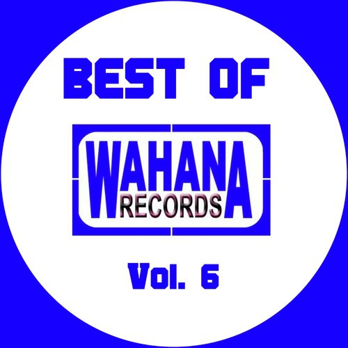 Best Of Wahana Records, Vol. 6