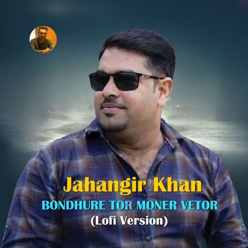 Bondhure Tor Moner Vetor (Lofi Version)