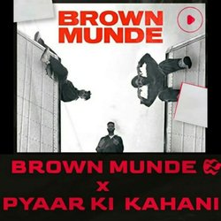 Brown Munde X Pyar Ki Ek Kahani (Trap Remix)