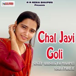 Chal Jayi Goli-RhghABUITwY