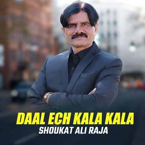 Daal Ech Kala Kala