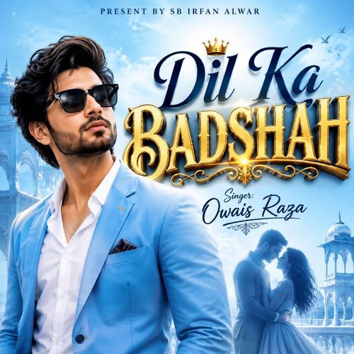Dil Ka Badshah