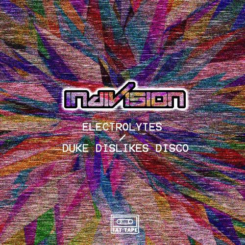 Electrolytes / Duke Dislikes Disco