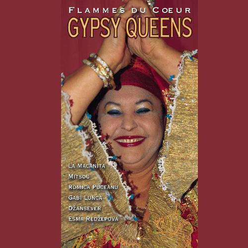 Flammes Du Coeur - Gypsy Queens