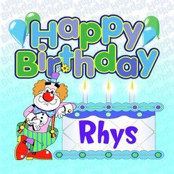 Happy Birthday Rhys