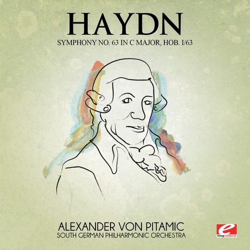 Haydn: Symphony No. 63 in C Major, Hob. I/63 (Digitally Remastered)_poster_image