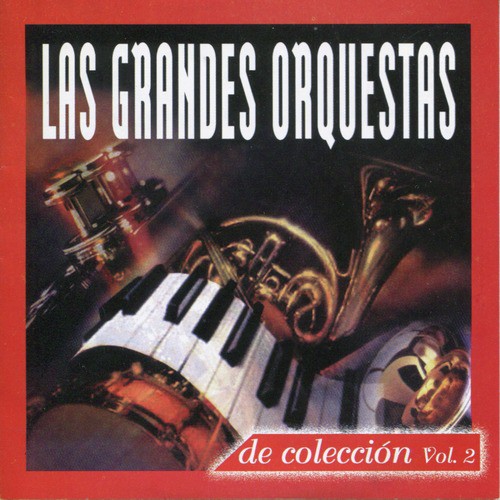 Las Grandes Orquestas de coleccion, Vol. 2