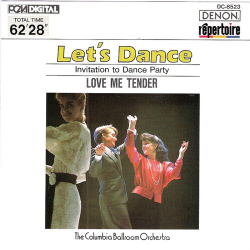 Let's Dance, Vol. 3: Invitation to Dance Party - Love Me Tender