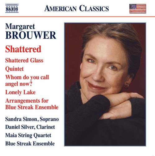 Margaret Brouwer: Shattered - Chamber Music