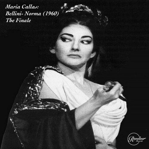 Bellini- Norma - Act 2- Dammi Quel Ferro! cover art