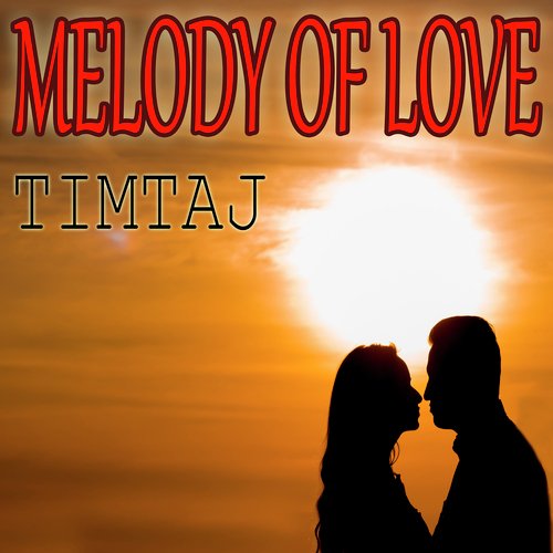 Melody of Love