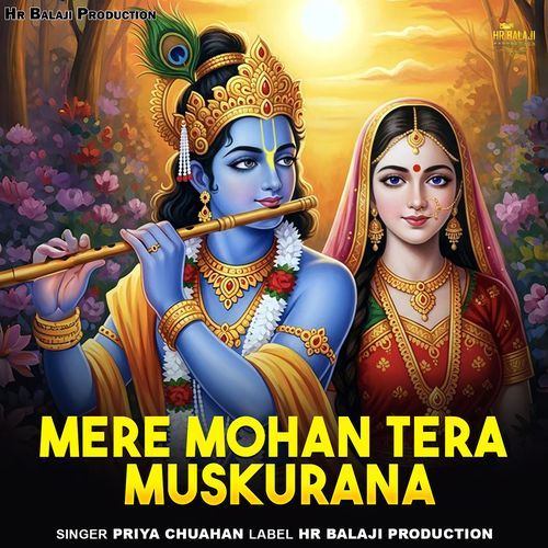 Mere Mohan Tera Muskurana