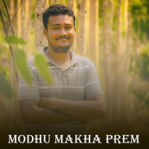 Modhu Makha Prem