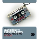 Music Keeps Me (Music Keeps Me Dancing) (Gianni Bini Vs Federico Scavo)