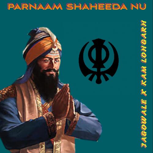 Parnaam Shaheeda Nu (feat. Jagowale) cover art