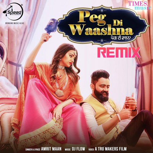 Peg Di Waashna (Remix Version)