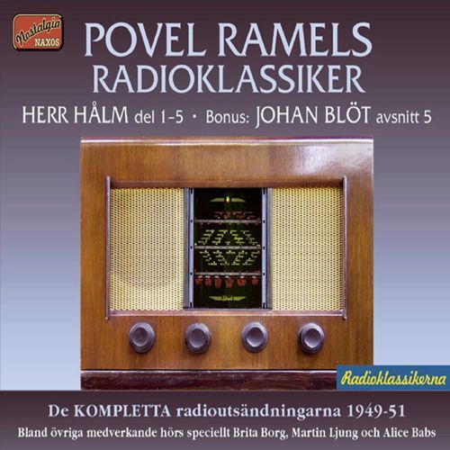Povel Ramels Radioklassiker  Herr Hålms öden och Angantyr - Kanske en deckare
