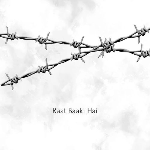 Raat Baaki Hai