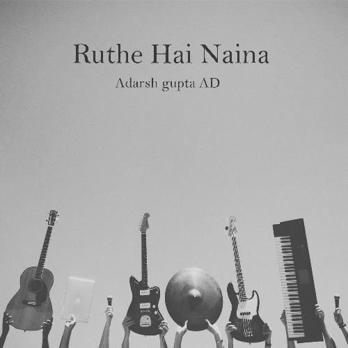 Ruthe Hai Naina