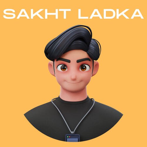 Sakht Ladka