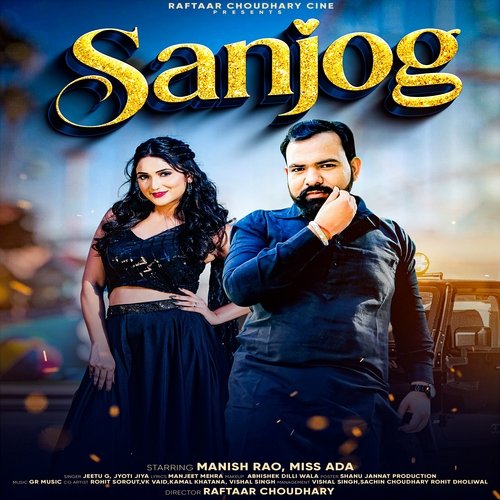 Sanjog (feat. Jeetu G, Jyoti Jiya)