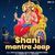 Shani Mantra Jaap