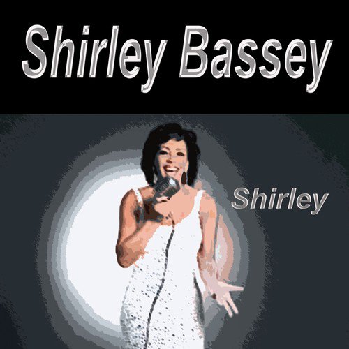 Shirley Bassey Shirley