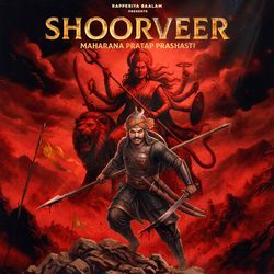 Shoorveer (Maharana Pratap Prashasti) by Rapperiya Baalam, Jagirdar RV, Mangesh Shirke