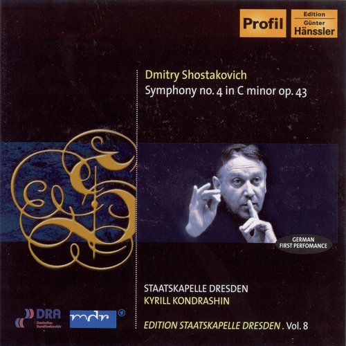 Shostakovich, D.: Symphony No. 4 (K. Kondrashin) (Staatskapelle Dresden Edition, Vol. 8)