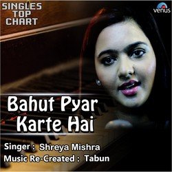 Bahut Pyar Karte Hai- Single-CDhdYwJXfXE