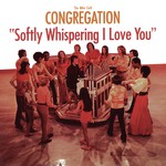 Softly Whispering I Love You Lyrics - The Mike Curb Congregation