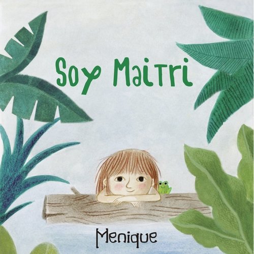 Soy Maitri