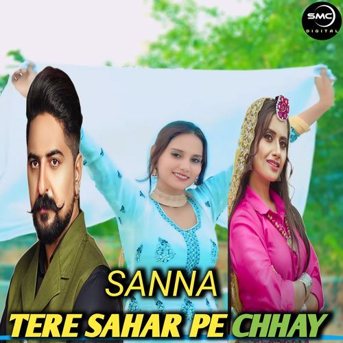 TERE SAHAR PE CHHAY