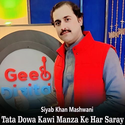 Tata Dowa Kawi Manza Ke Har Saray