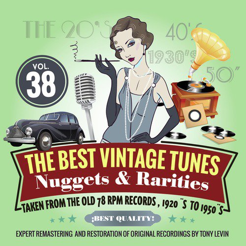 The Best Vintage Tunes. Nuggets &amp; Rarities Vol. 38