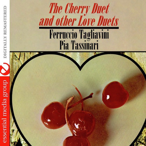 The Cherry Duet And Other Love Duets (Digitally Remastered)