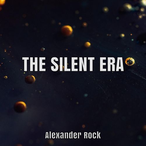 The Silent Era cover art