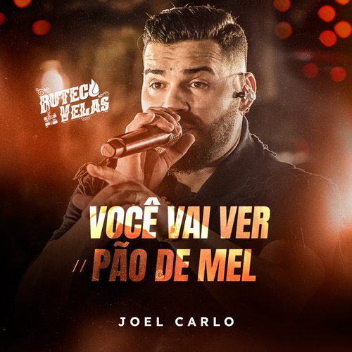 Você Vai Ver / Pão de Mel (Buteco a Luz de Velas) (Ao Vivo)