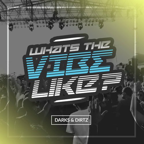 What's the Vibe Like? (Sovereign UKG Remix, Dirty James UK Funky Mix)