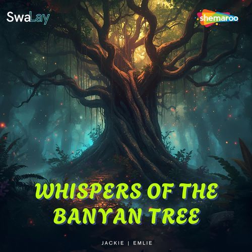 Whispers Of The Banyan Tree