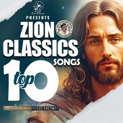 Zion Classics Top 10 Songs