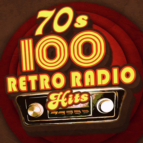 '70s - 100 Retro Radio Hits