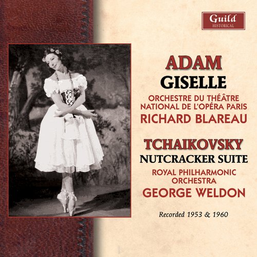 Adam: Giselle - Tchaikovsky: Nutcracker Suite (Recorded 1953 &amp; 1960)
