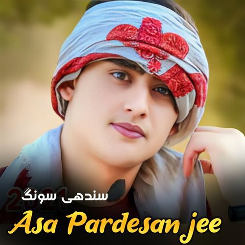 Asa Pardesan Jee