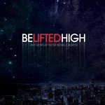 Be Lifted High