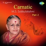 Carnatic M S Subbulakshmi,Pt. 2