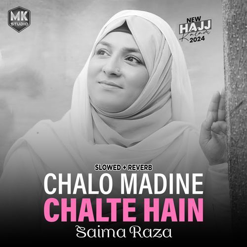 Chalo Madine Chalte Hain (Lofi-Mix)