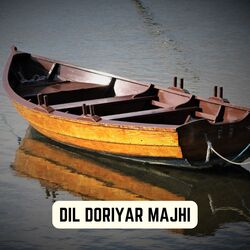 DIL DORIYAR MAJHI-KiApXBhVDgQ