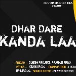 Dhar Dare Kanda Laa